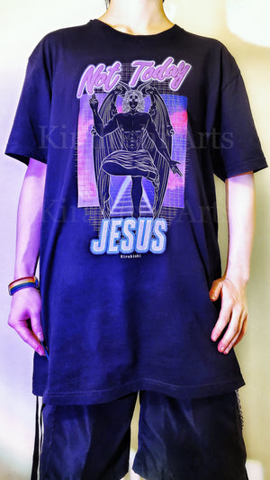 Not Today Jesus T-shirt